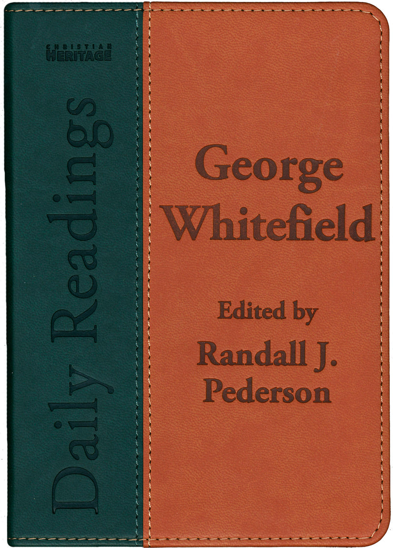 Daily Readings – George Whitefield by Ed Randall Pederson