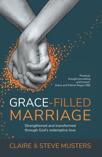 Grace-Filled Marriage by Claire Musters