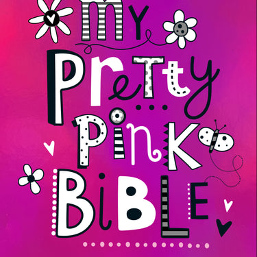 My Pretty Pink Bible by Katherine Walker