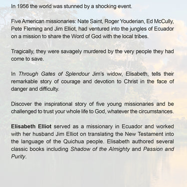 Through Gates of Splendour by Elisabeth Elliot