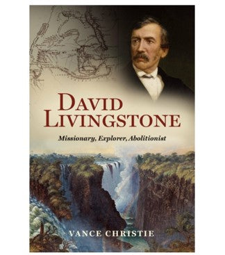 David Livingstone by Vance Christie