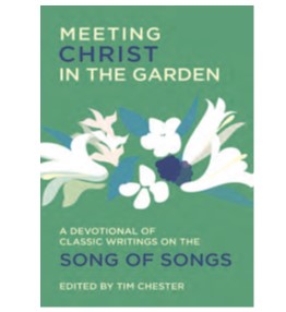 Meeting Christ in the Garden by Tim Chester