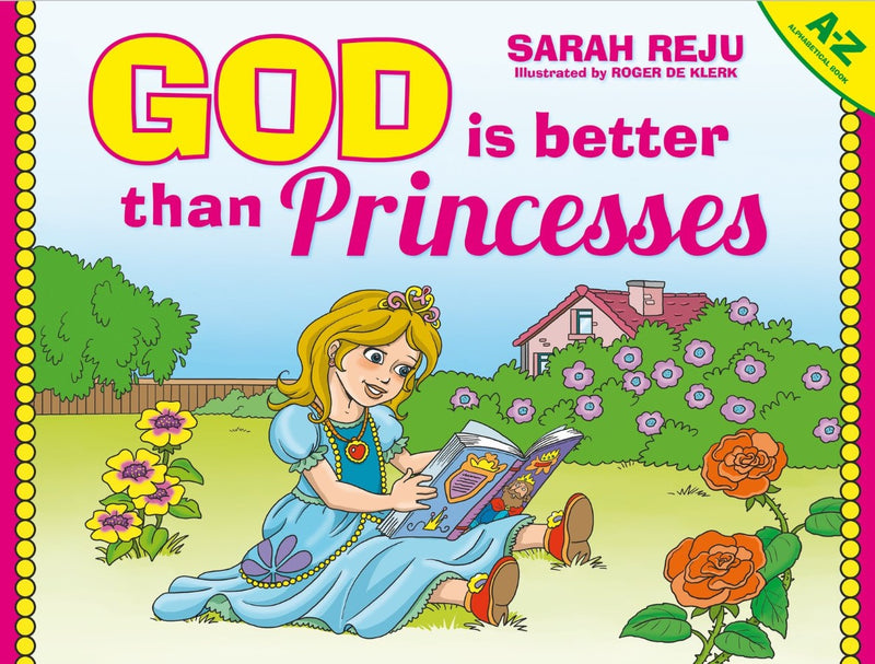 God Is Better Than Princess by Sarah Reju