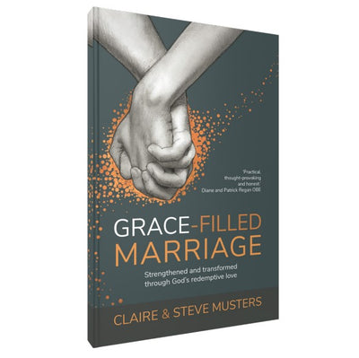 Grace-Filled Marriage by Claire Musters