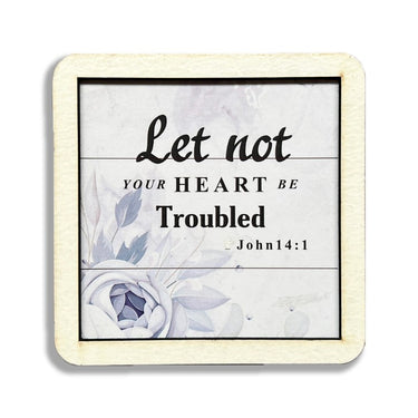 Set of 6 Coasters – Let Not Your Heart Be Troubled