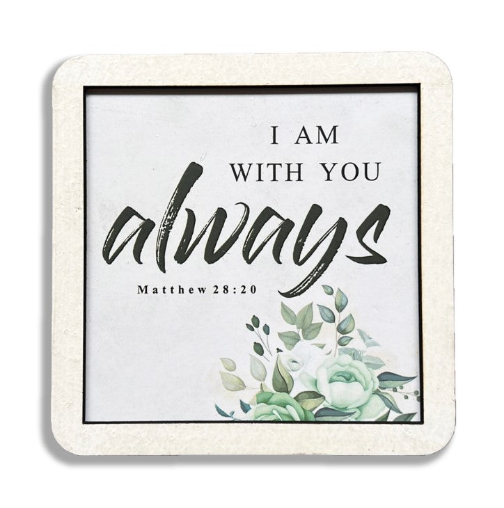 Set of 6 Coasters – I am with you always