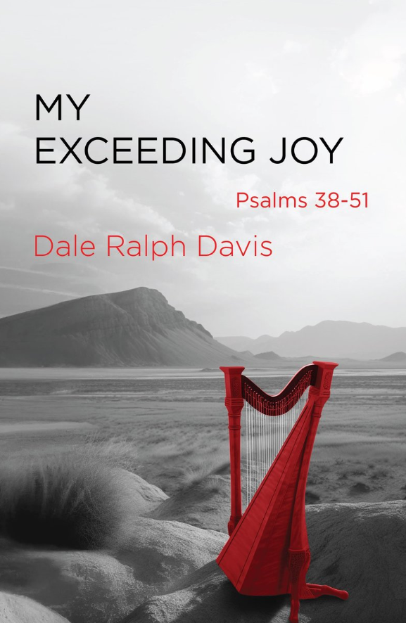 My Exceeding Joy by Dale Ralph Davis