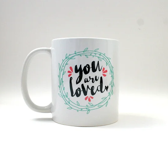 You Are Loved Mug