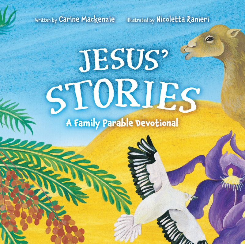 Jesus’ Stories by Carine MacKenzie