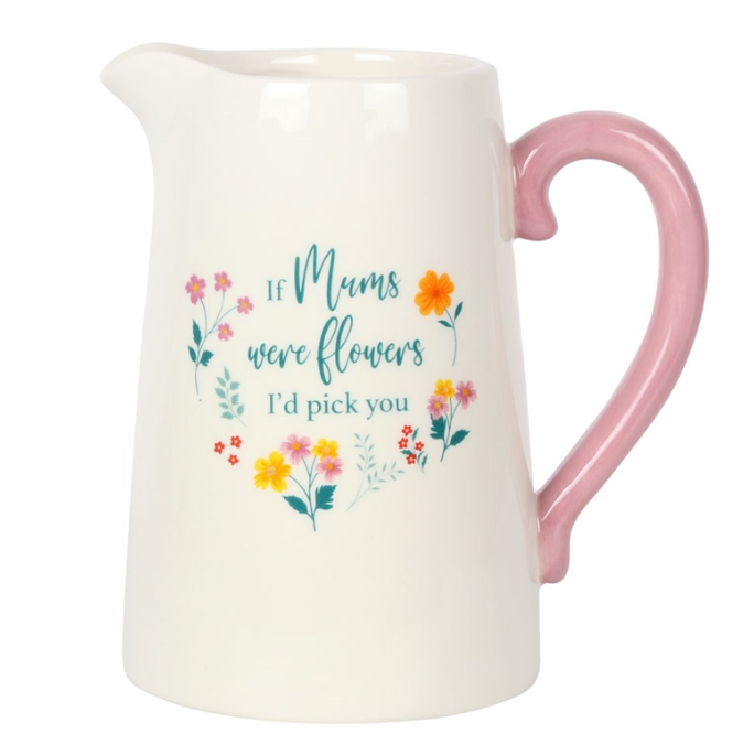 If Mums Were Flowers Ceramic Flower Jug