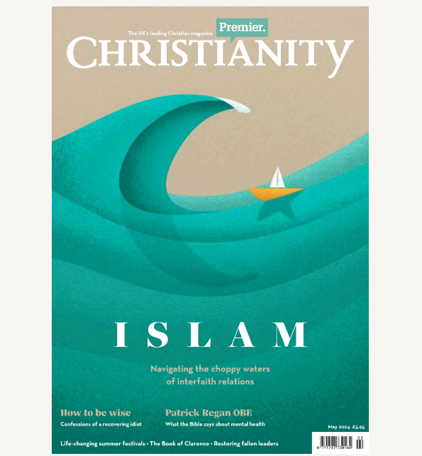 Premier Christianity Magazine- May 2024