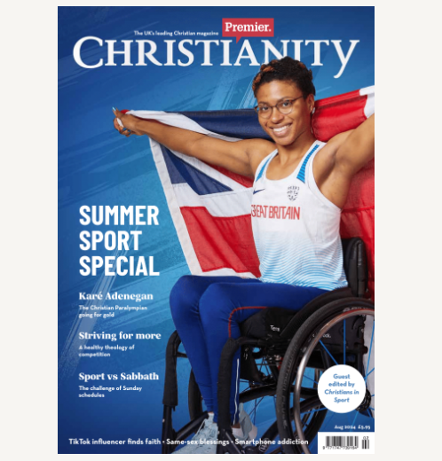 Premier Christianity Magazine- August 2024