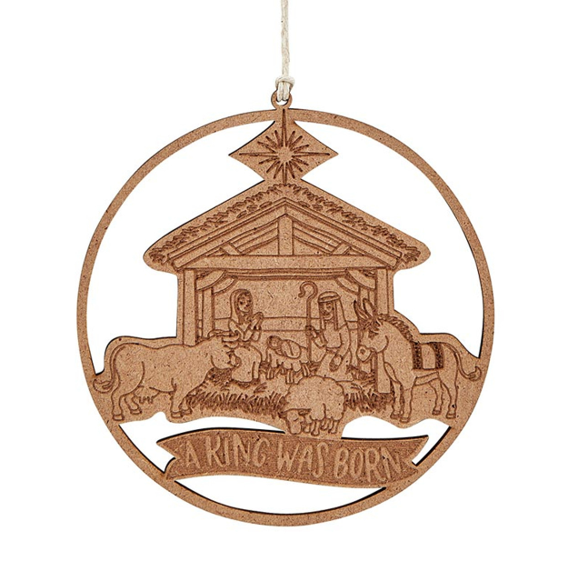 A King was Born Nativity Wood Ornament