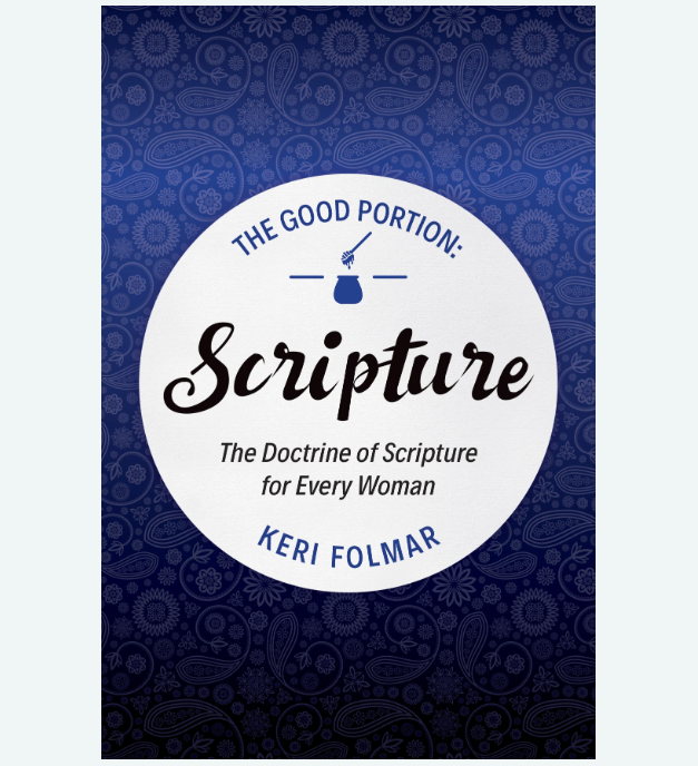The Good Portion – Scripture by Keri Folmar