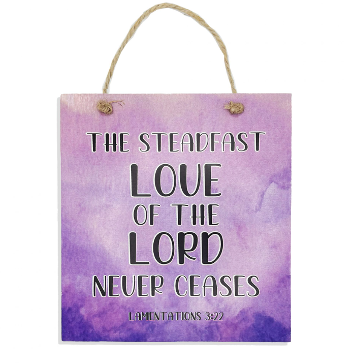 Steadfast Love Of The Lord Coloured Plaque