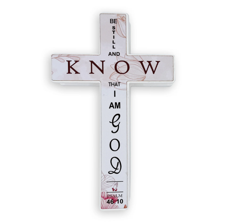 Small Standing Cross – “Be still and know that I am God”