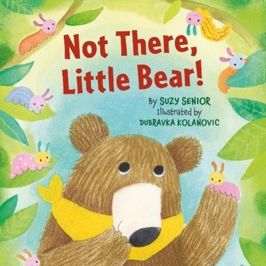 Not there, Little Bear