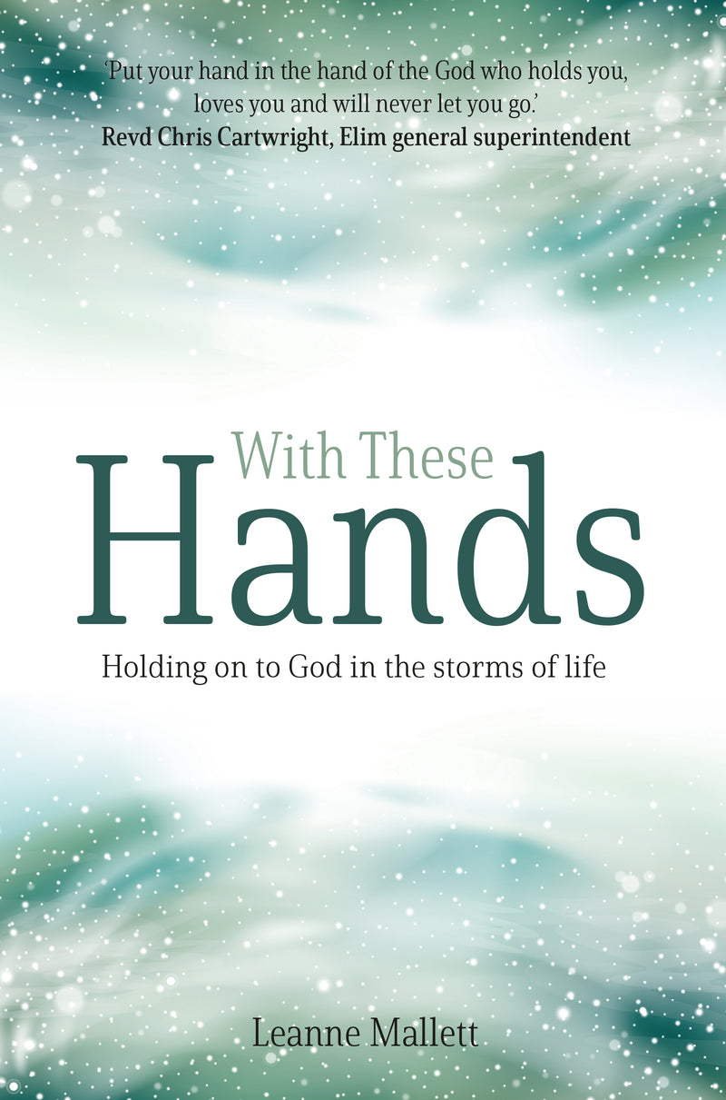 With These Hands by Leanne Mallett
