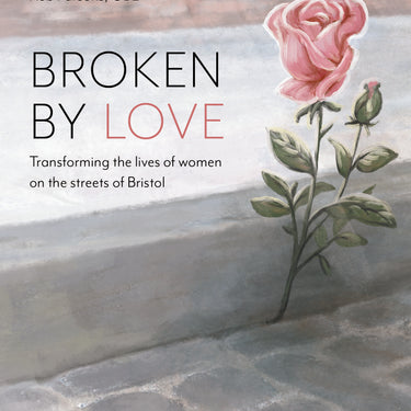Broken by Love by Val Jeal with Jude Simpson