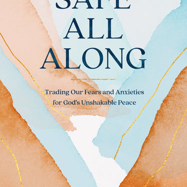 Safe All Along by Katie Davis Majors