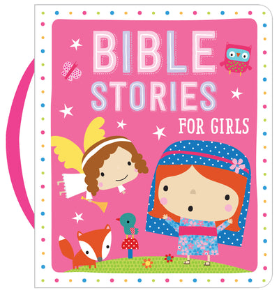 Bible Stories for Girls by Dawn Machell