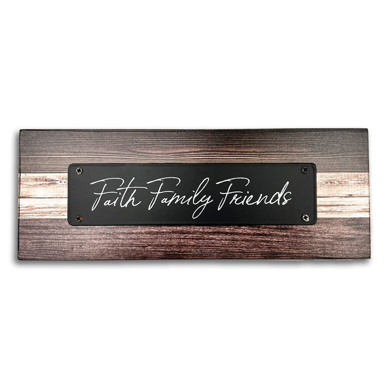 Faith Family Friends - Tabletop Plaque