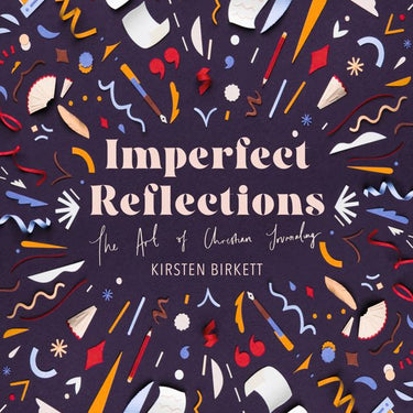 Imperfect Reflections by Kirsten Birkett
