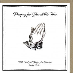 Praying for you at this time Greetings Card