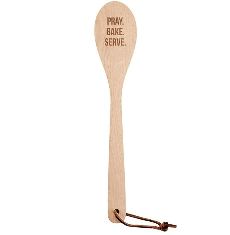 Wooden Spoon - Pray. Bake. Serve.