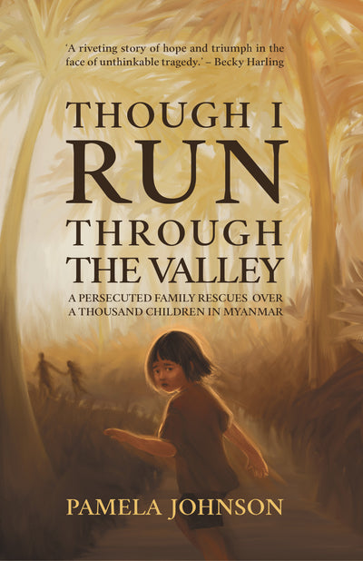 Though I Run Through The Valley Book