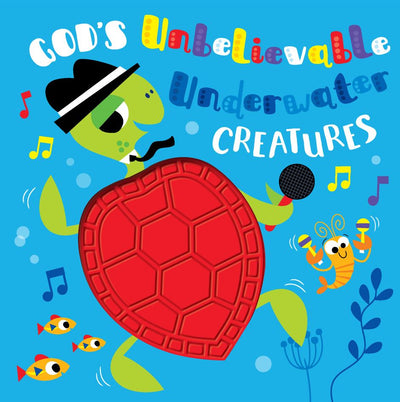 God's Unbelievable Underwater Creatures by Katherine Walker