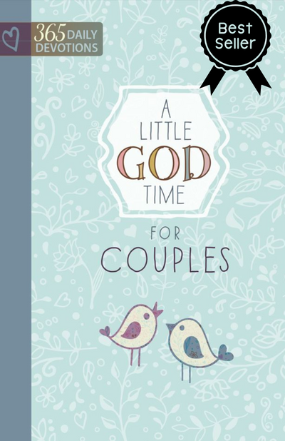 A LITTLE GOD TIME FOR COUPLES: 365 Daily Devotions by Broadstreet Publishing