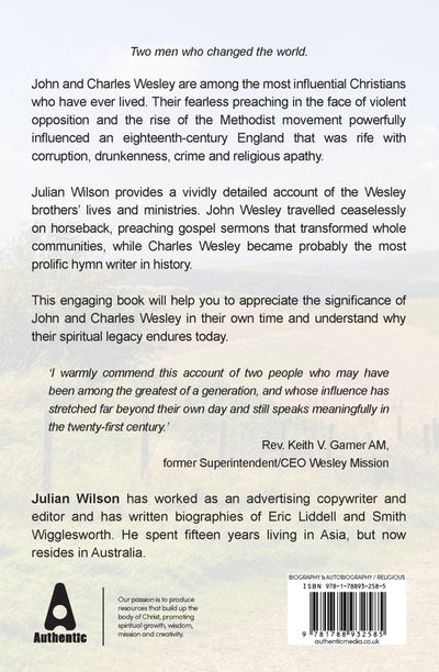 THE WESLEYS: Two Men Who Changed The World by Julian Wilson