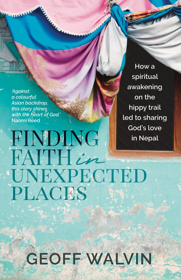 Finding Faith In Unexpected Places by Geoff Walvin