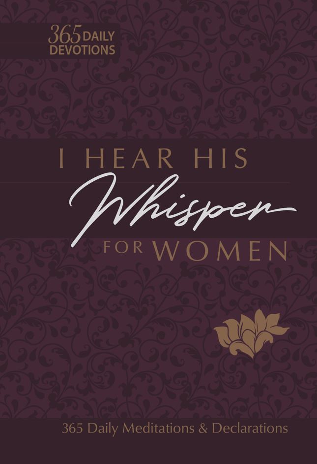 I HEAR HIS WHISPER (for Women) by DR Brian Simmons